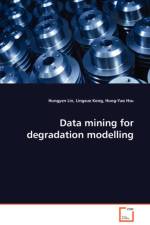 Data mining for degradation modelling af Hungyen Lin