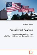 Presidential Position af Bradley C Freeman