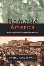 Namaste America af Padma Rangaswamy