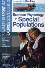 Exercise Physiology in Special Populations af John P. (Senior Lecturer Buckley