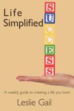 Life Simplified af Leslie Gail