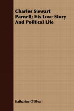 Charles Stewart Parnell; His Love Story And Political Life af Katharine O'shea