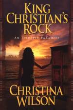 King Christian's Rock af Christina Wilson