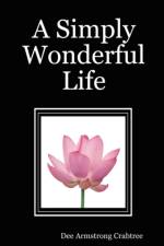 A Simply Wonderful Life af Dee Armstrong Crabtree