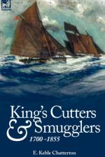 King's Cutters and Smugglers af E Keble Chatterton