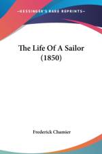 The Life Of A Sailor (1850) af Frederick Chamier