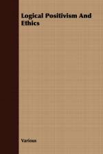 Logical Positivism And Ethics af Various