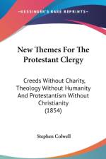 New Themes For The Protestant Clergy af Stephen Colwell