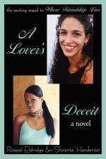 A Lover's Deceit af Raquel Eldridge