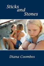 Sticks and Stones af Diana Coombes