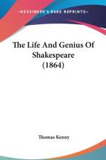 The Life And Genius Of Shakespeare (1864) af Thomas Kenny