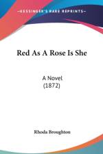 Red As A Rose Is She: A Novel (1872) af Rhoda Broughton