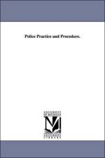 Police Practice and Procedure. af Cornelius Francis Cahalane