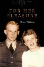 For Her Pleasure af Denver Williams
