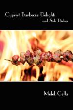 Cypriot Barbecue Delights and Side Dishes af Melek Cella