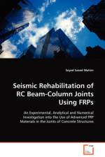 Seismic Rehabilitation of RC Beam-Column Joints Using FRPs af Seyed Saeed Mahini
