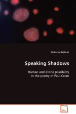 Speaking Shadows af Catherine Lejtenyi