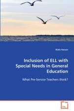 Inclusion of ELL with Special Needs in General Education af Wafa Hassan