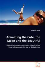Animating the Cute, the Mean and the Beautiful af Hong-Chi Shiau
