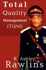 Total Quality Management (TQM) af R Ashley Rawlins