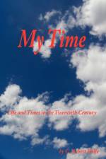 My Time af C. Robert Wolfe