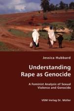 Understanding Rape as Genocide af Jessica Hubbard