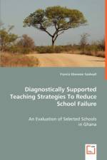 Diagnostically Supported Teaching Strategies To Reduce School Failure af Francis Ebenezer Godwyll