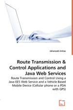 Route Transmissions & Control Applications and Java Web Services af Jahanzaib Imtiaz