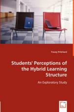 Students' Perceptions of the Hybrid Learning Structure af Tracey Pritchard