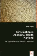 Participation in Aboriginal Health Planning af Geeta Cheema