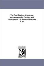 The Coal-Regions of America af James Macfarlane