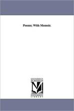 Poems; With Memoir. af Henry Timrod