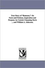 True Story of Ramona, af Carlyle Channing Davis