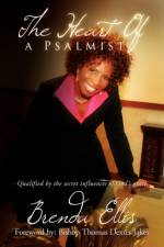 The Heart of a Psalmist af Brenda Ellis