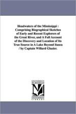 Headwaters of the Mississippi af Willard W Glazier