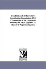 Fourth Report of the Factory Investigating Commission, 1915 af York (State) New York (State)