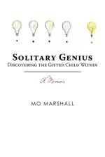 Solitary Genius af Mo Marshall
