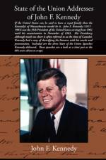 State of the Union Addresses of John F. Kennedy af John F Kennedy