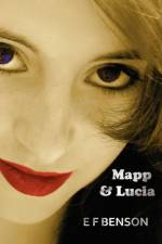 Mapp & Lucia af E F Benson