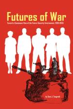 Futures of War af Sam J Tangredi