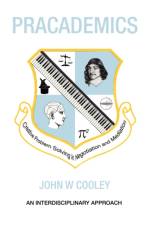 Pracademics af John W Cooley