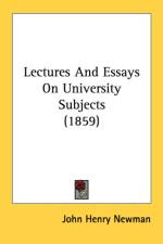 Lectures And Essays On University Subjects (1859) af John Henry Newman