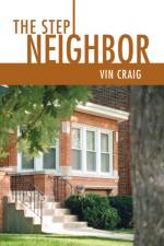 The Step Neighbor af Vin Craig