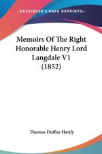 Memoirs Of The Right Honorable Henry Lord Langdale V1 (1852) af Thomas Duffus Hardy