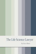 The Life Science Lawyer af Erin Albert
