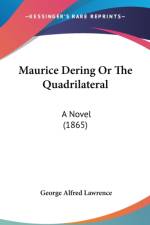 Maurice Dering Or The Quadrilateral: A Novel (1865)