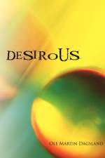 Desirous af Ole Martin Dagsland