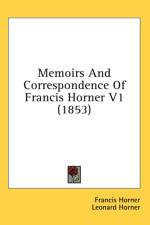 Memoirs And Correspondence Of Francis Horner V1 (1853) af Francis Horner