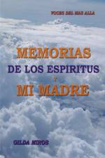 Memorias De Los Espiritus Y Mi Madre af Gilda Miros