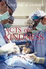 Acts of Kindness af Catherine A Hosmer